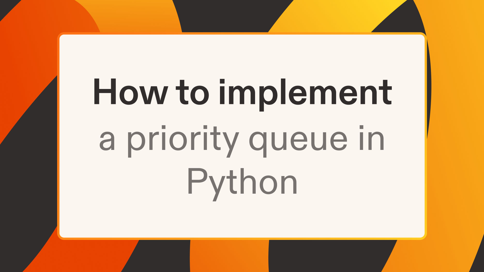 How to implement a priority queue in Python