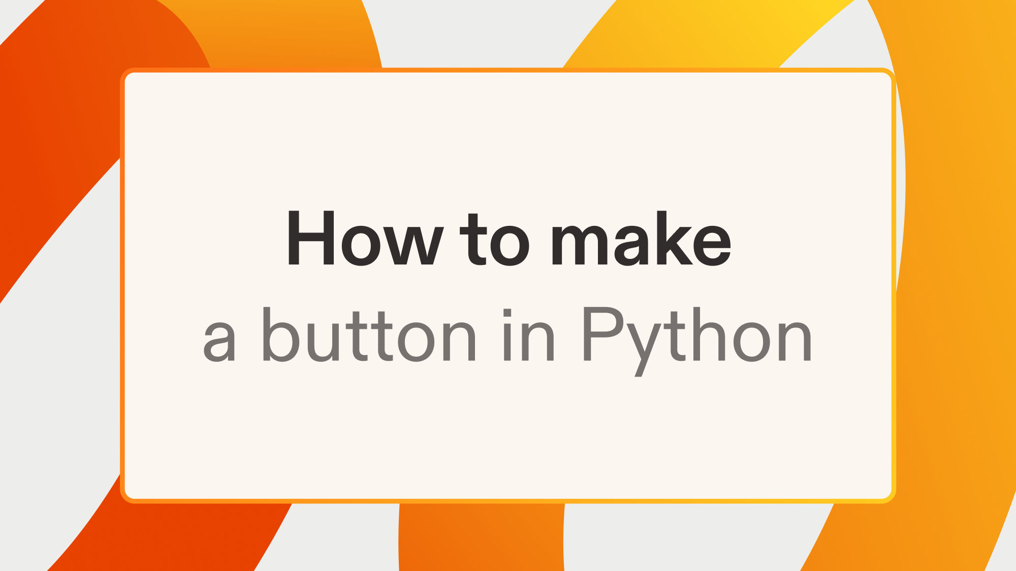 How to make a button in Python