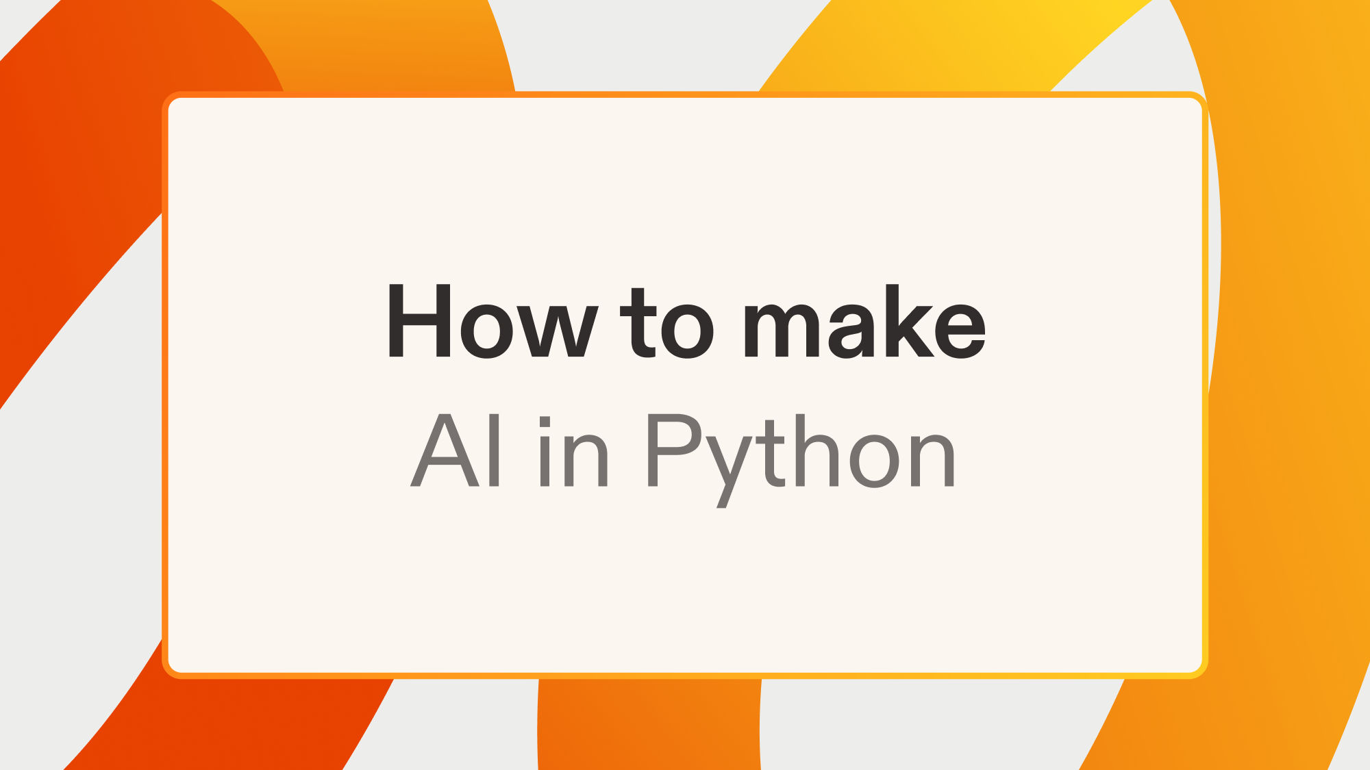 How to make AI in Python