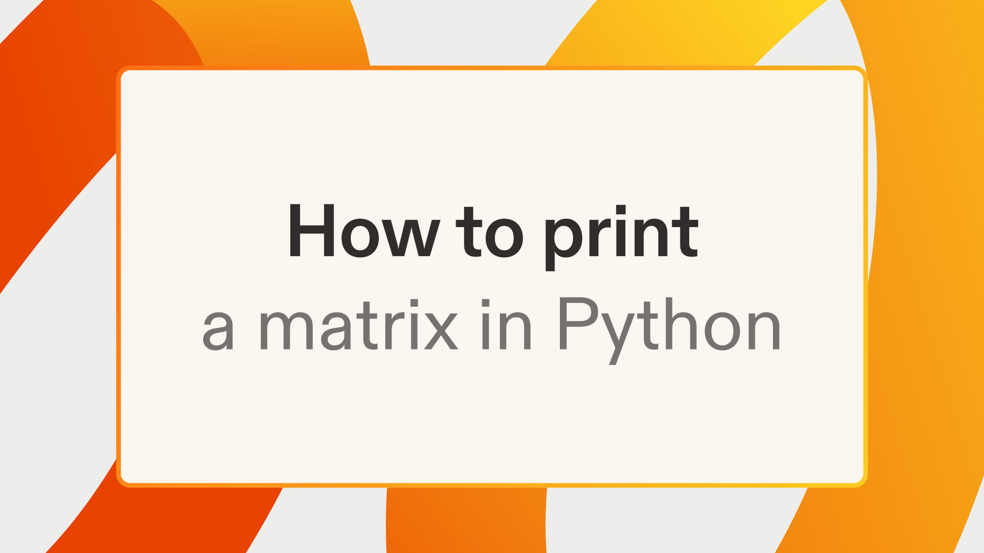 How to print a matrix in Python