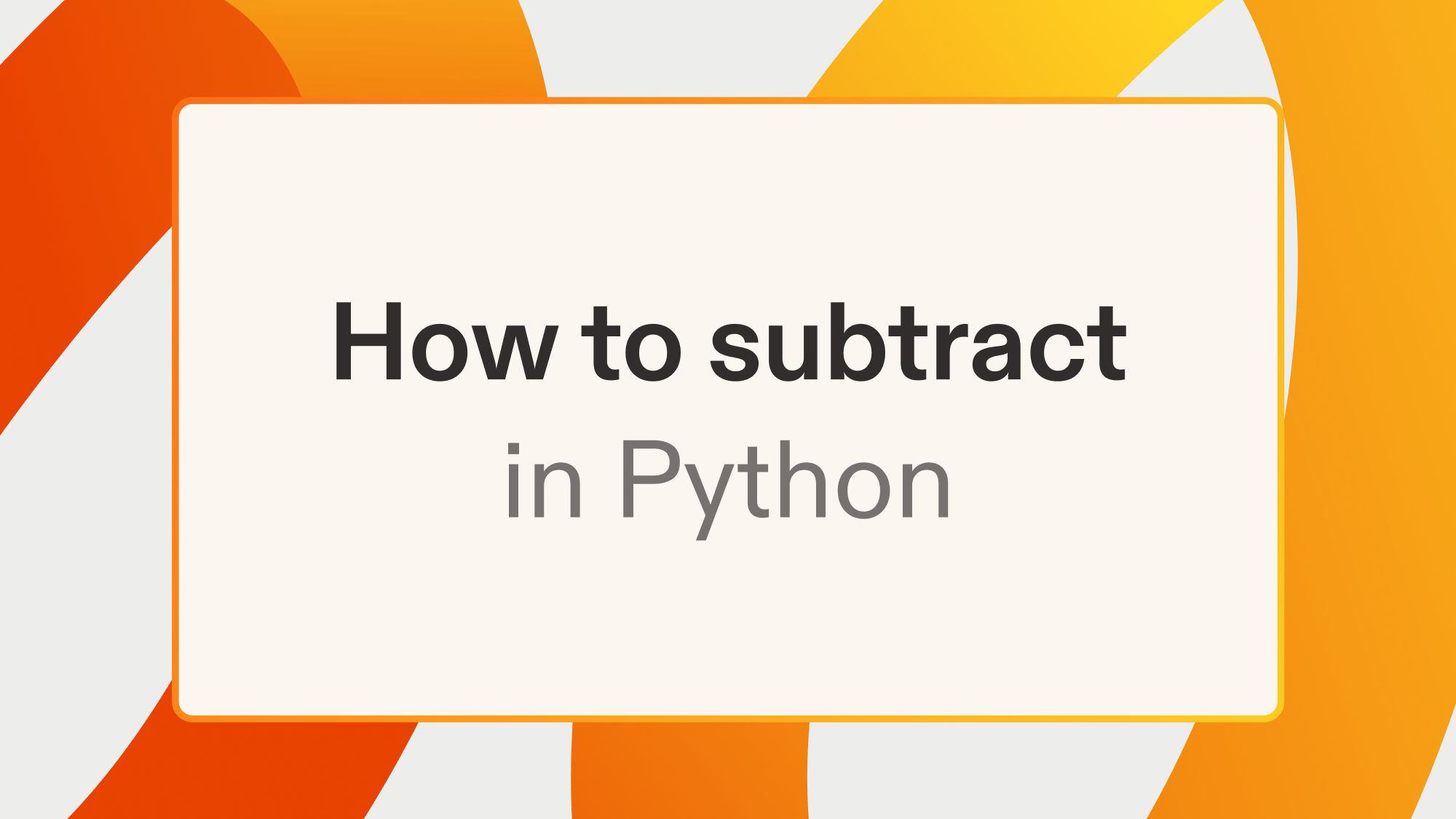 How to subtract in Python