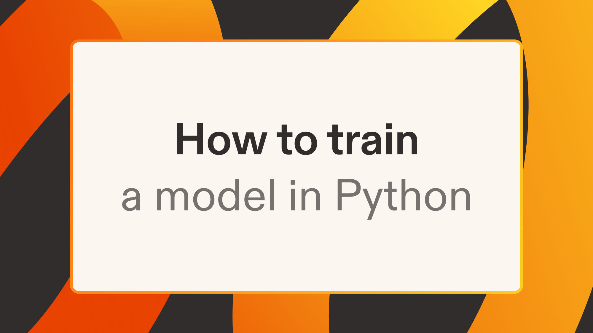 How to train a model in Python