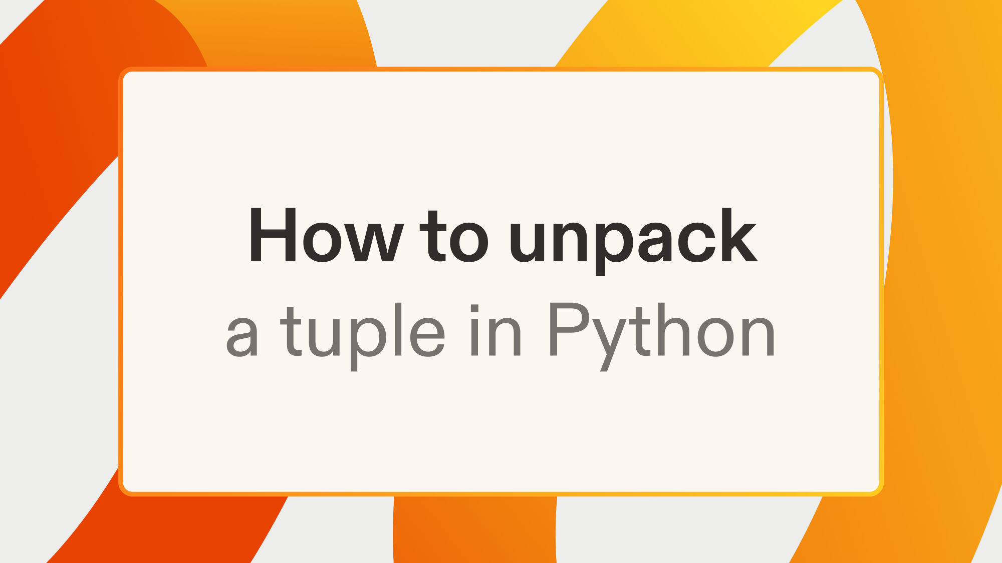 How to unpack a tuple in Python