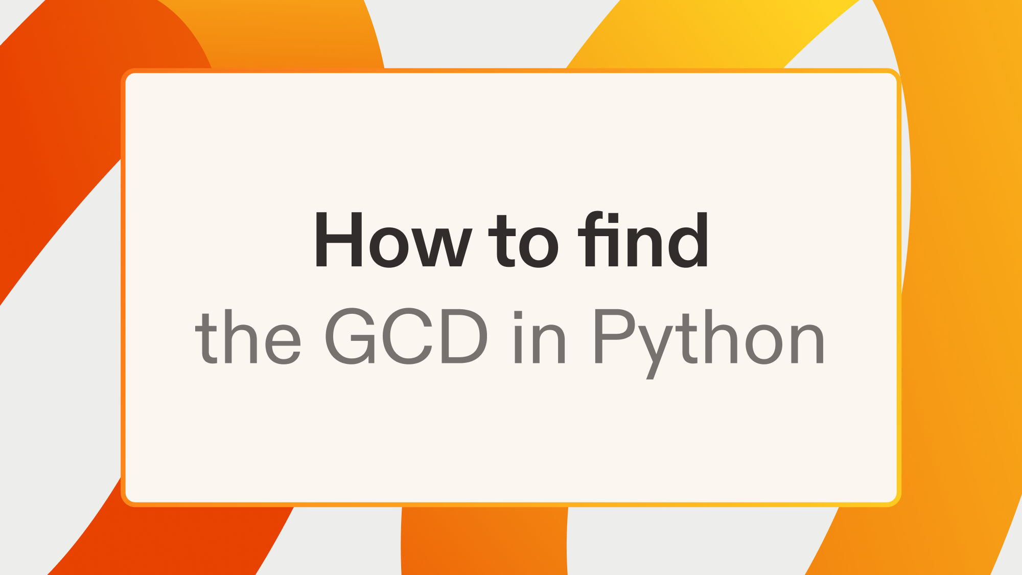 How to find the GCD in Python