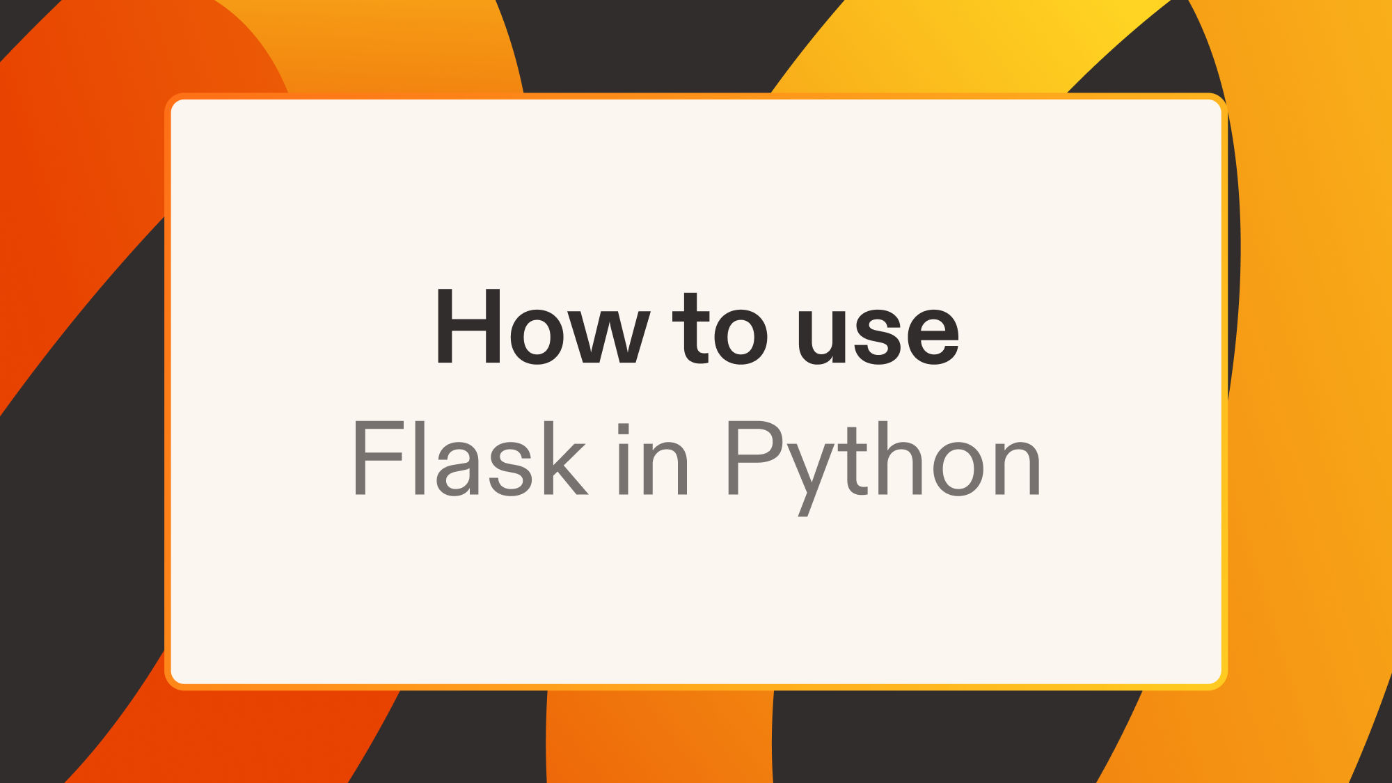How to use Flask in Python