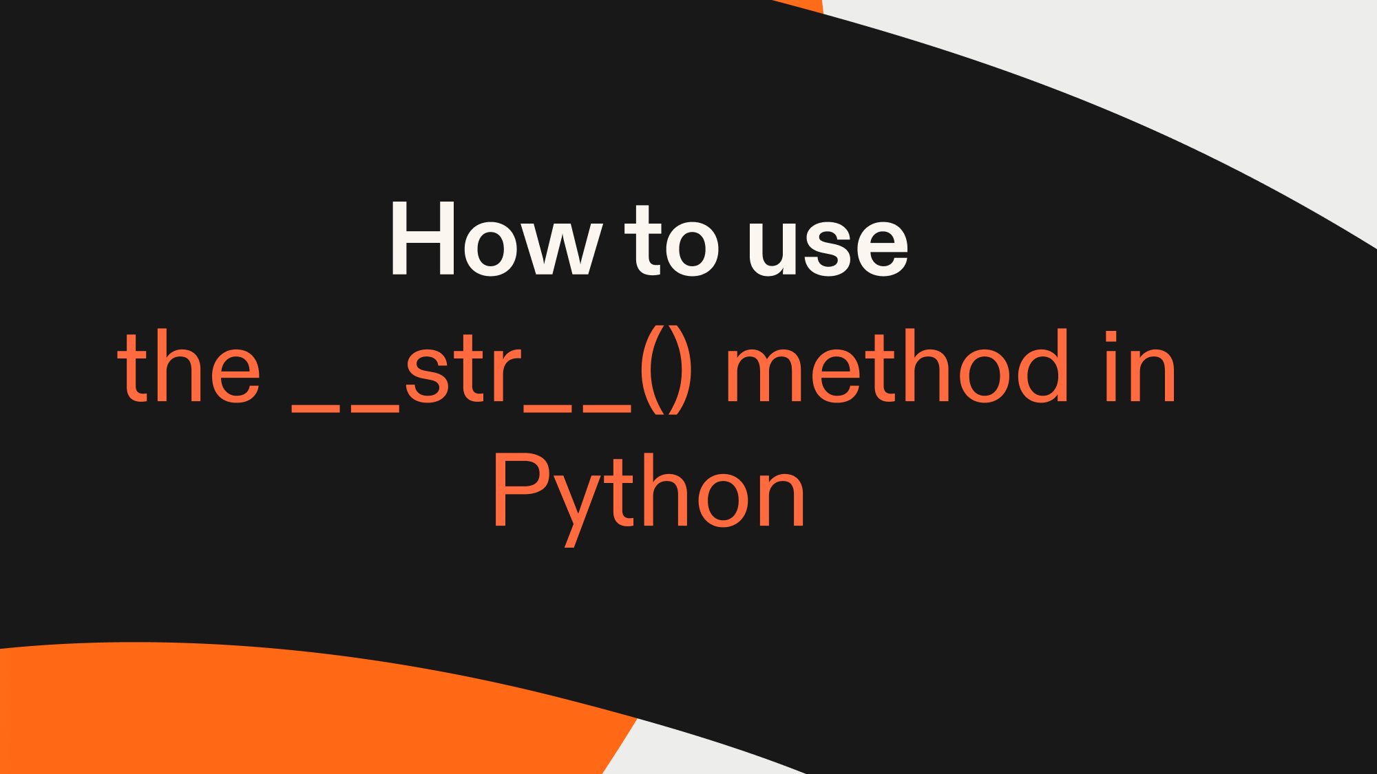 How to use the __str__() method in Python