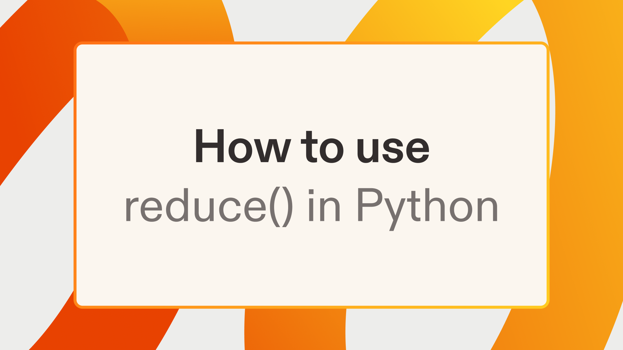 How to use reduce() in Python