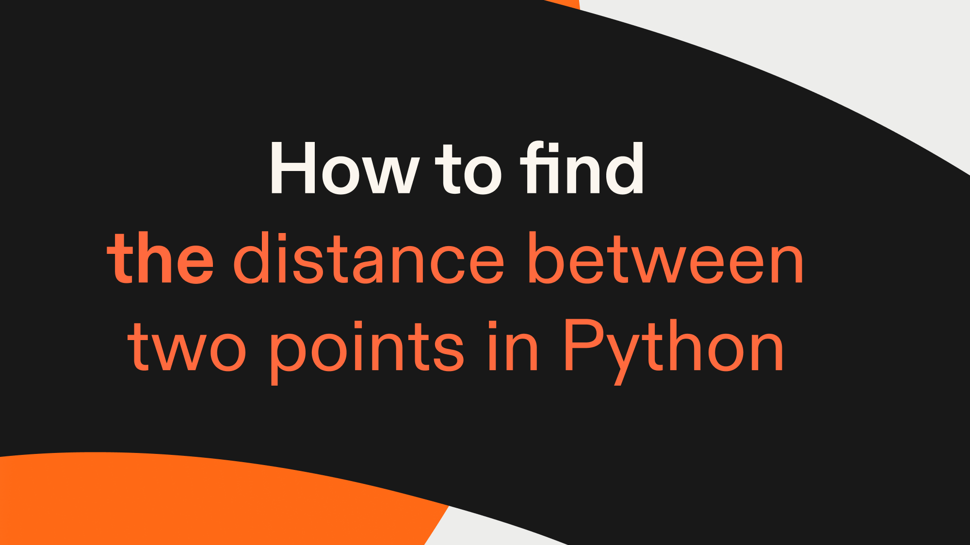 How to find the distance between two points in Python