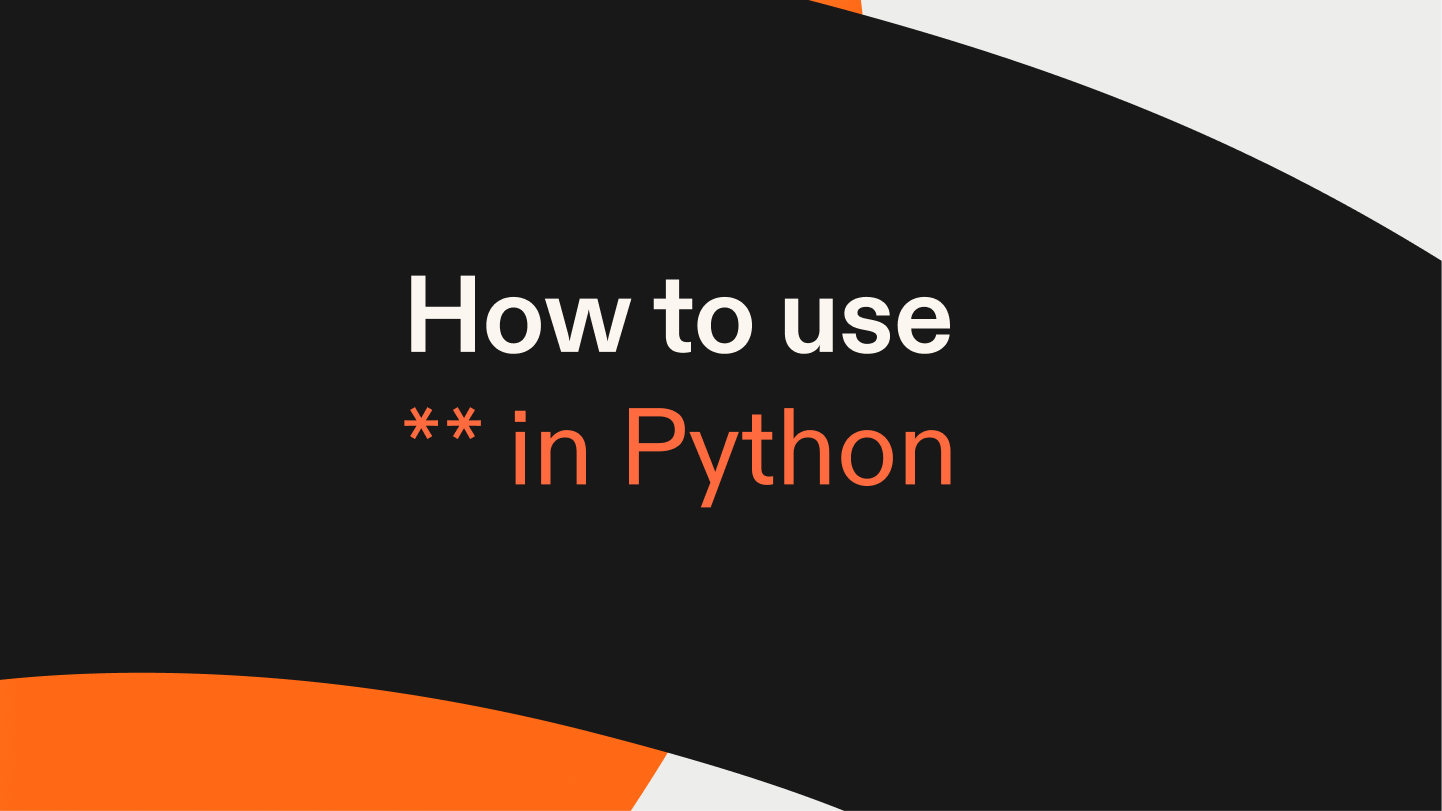 How to use ** in Python