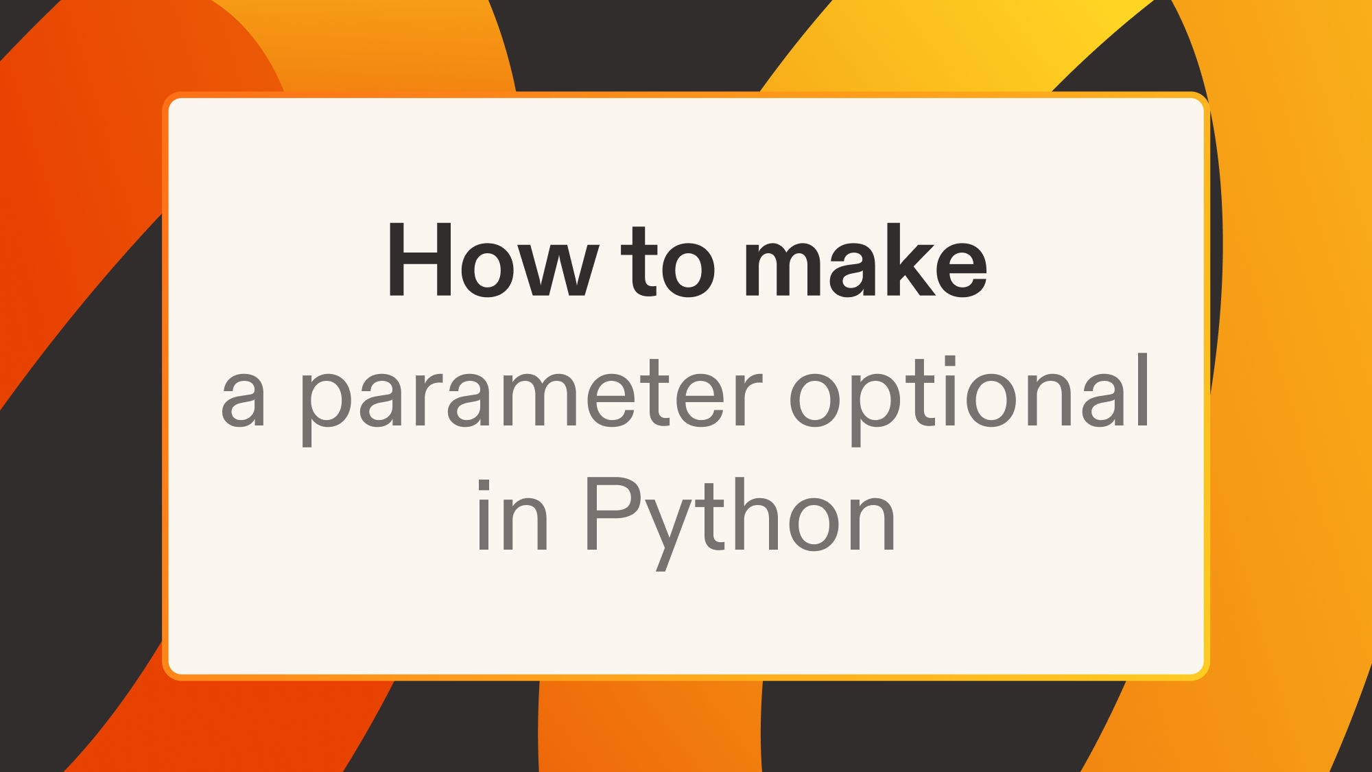How to make a parameter optional in Python
