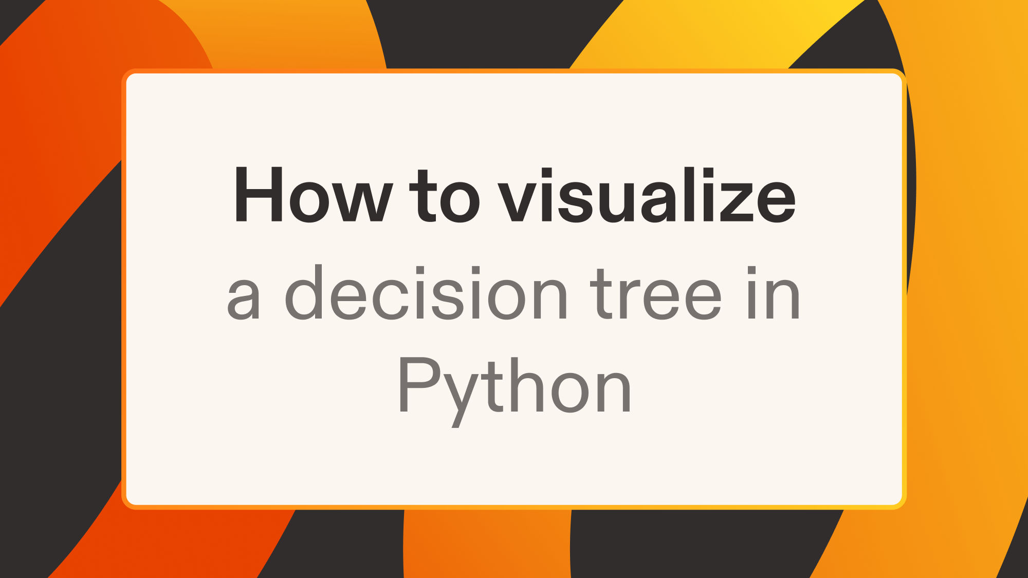 How to visualize a decision tree in Python