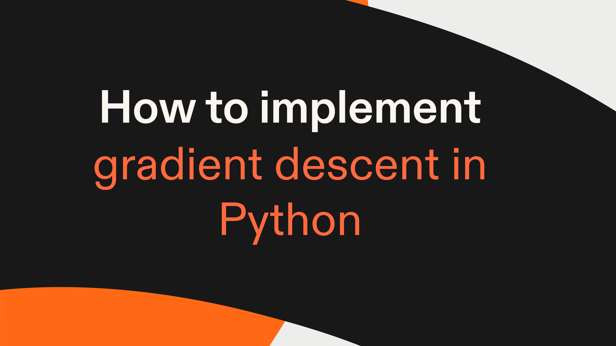 How to implement gradient descent in Python