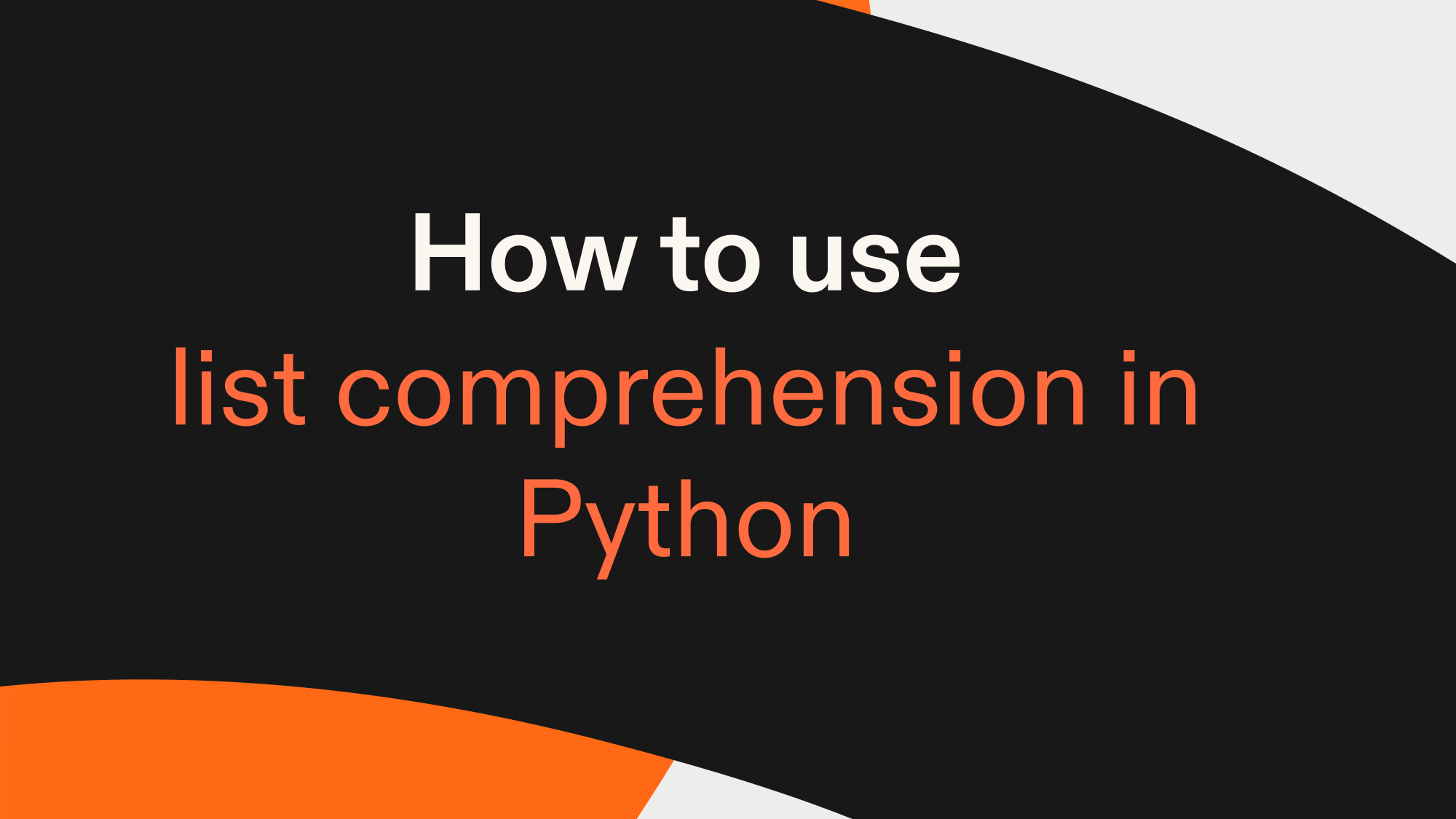 How to use list comprehension in Python