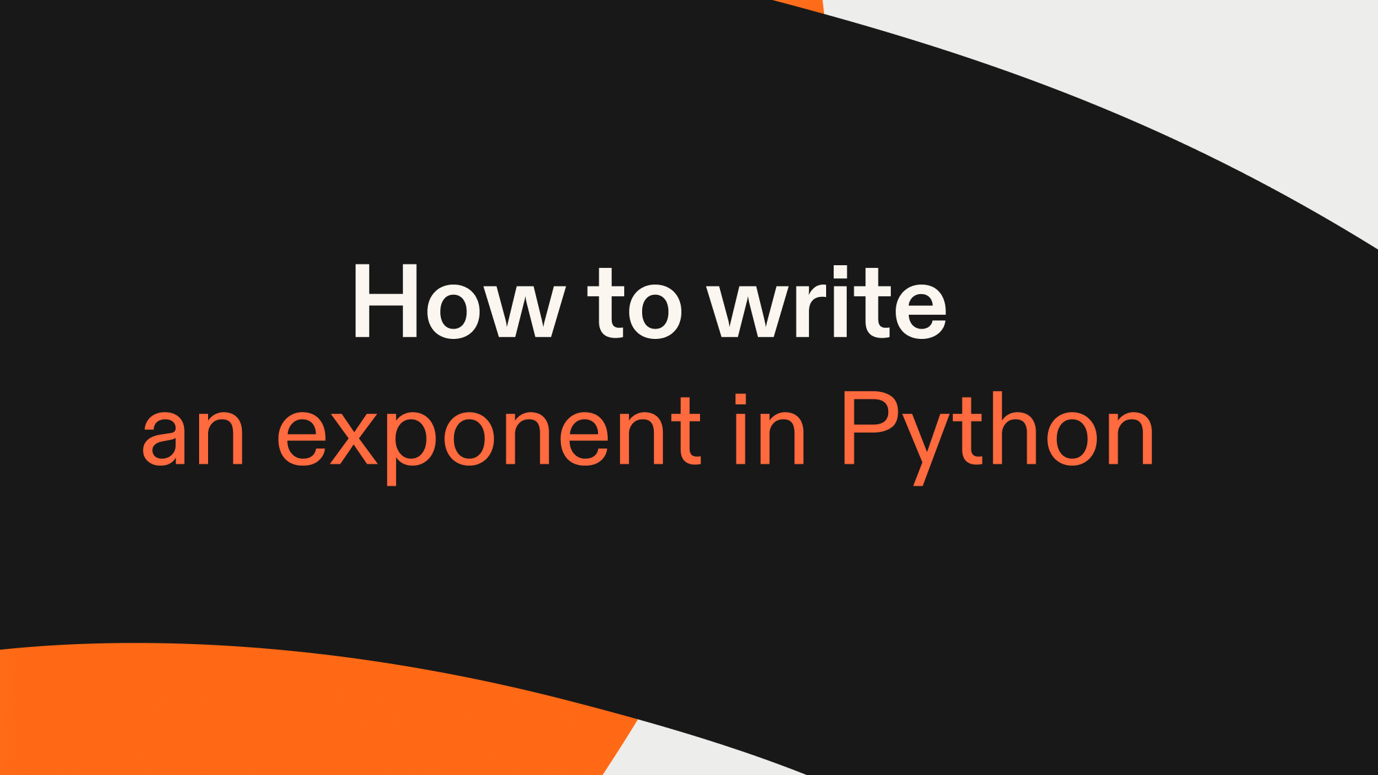 How to write an exponent in Python