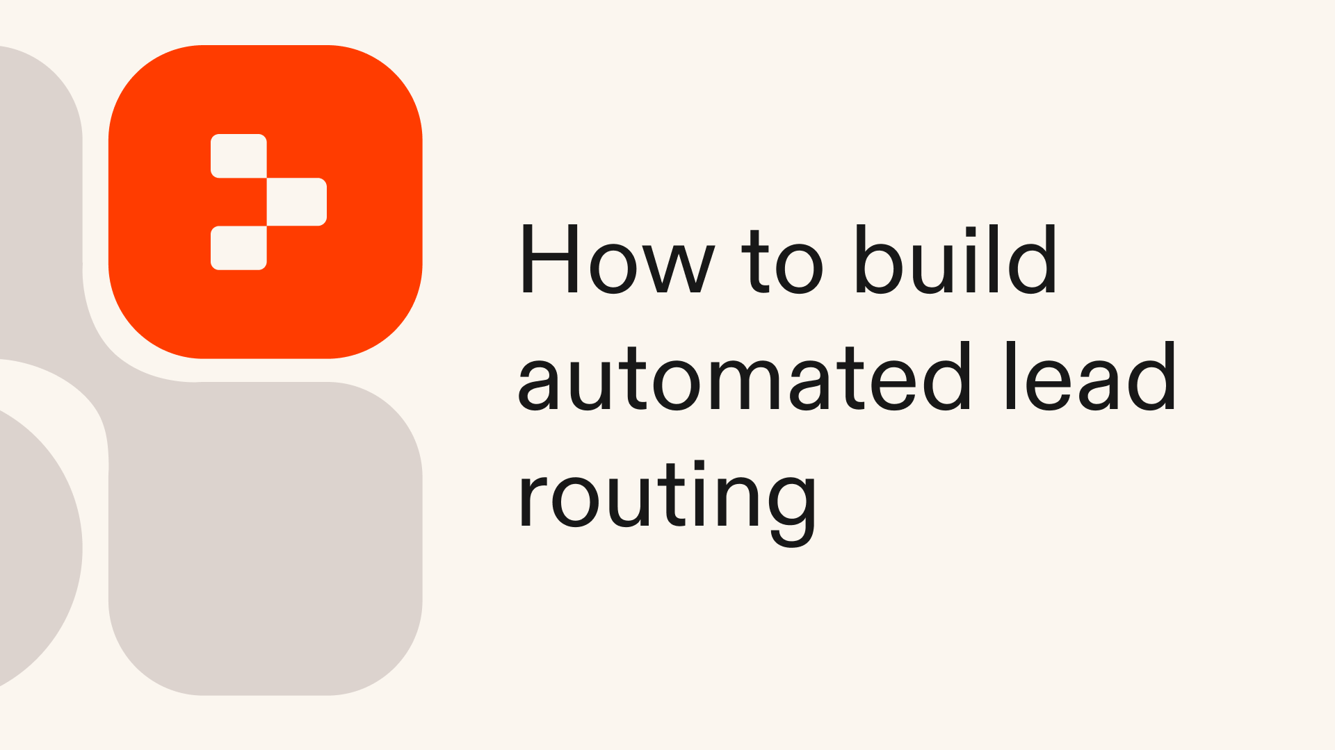 How to Automate Lead Routing and Lead Scoring in HubSpot