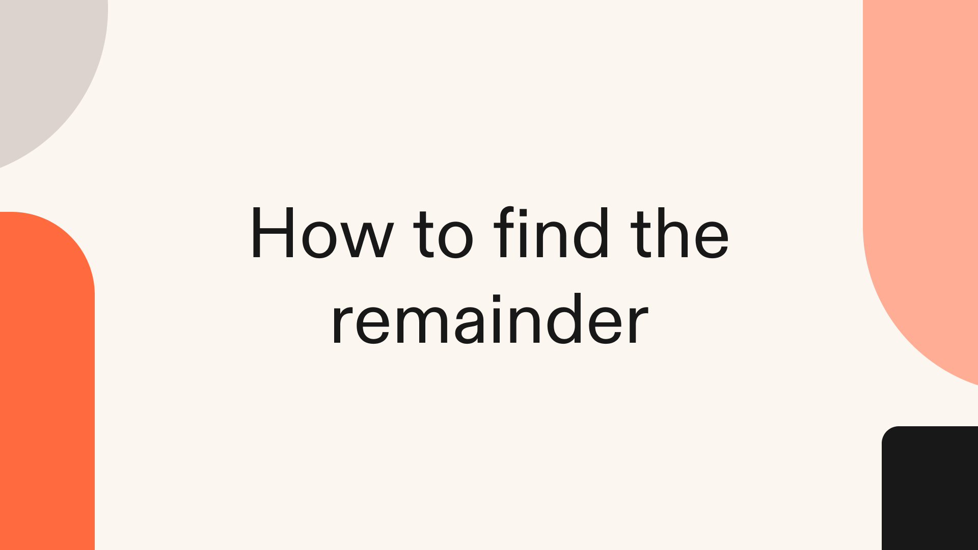 How to find the remainder in Python