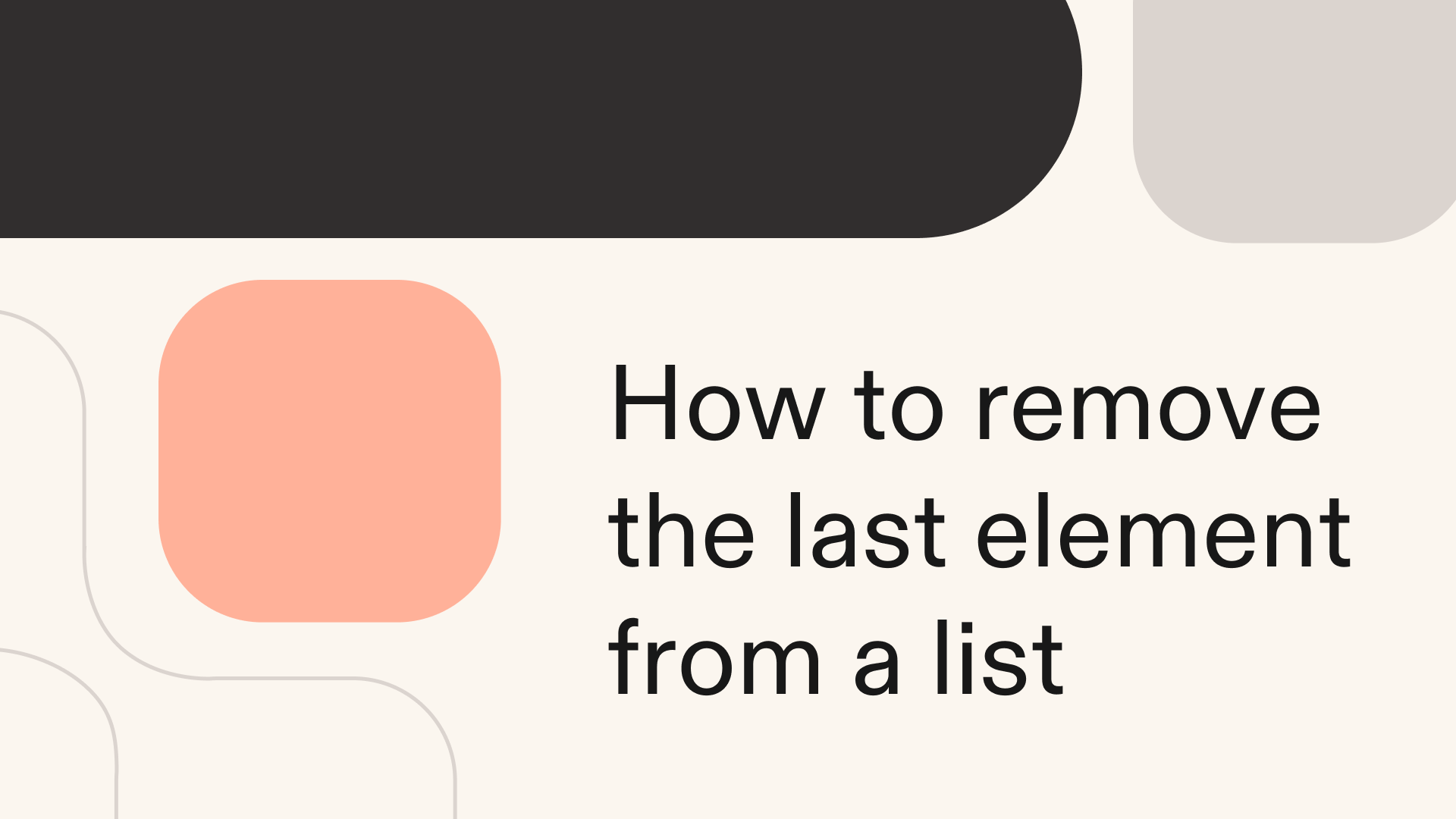 How to remove the last element from a list in Python