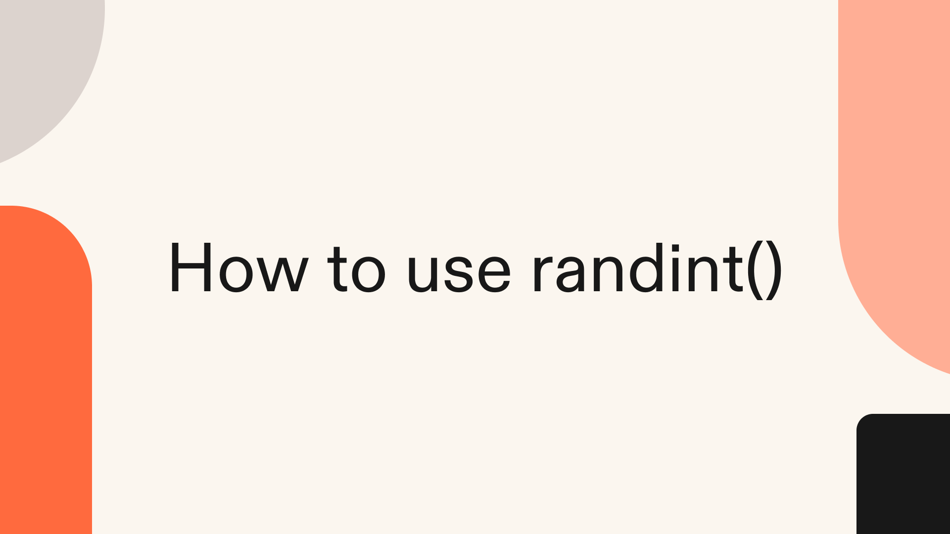 How to use randint() in Python