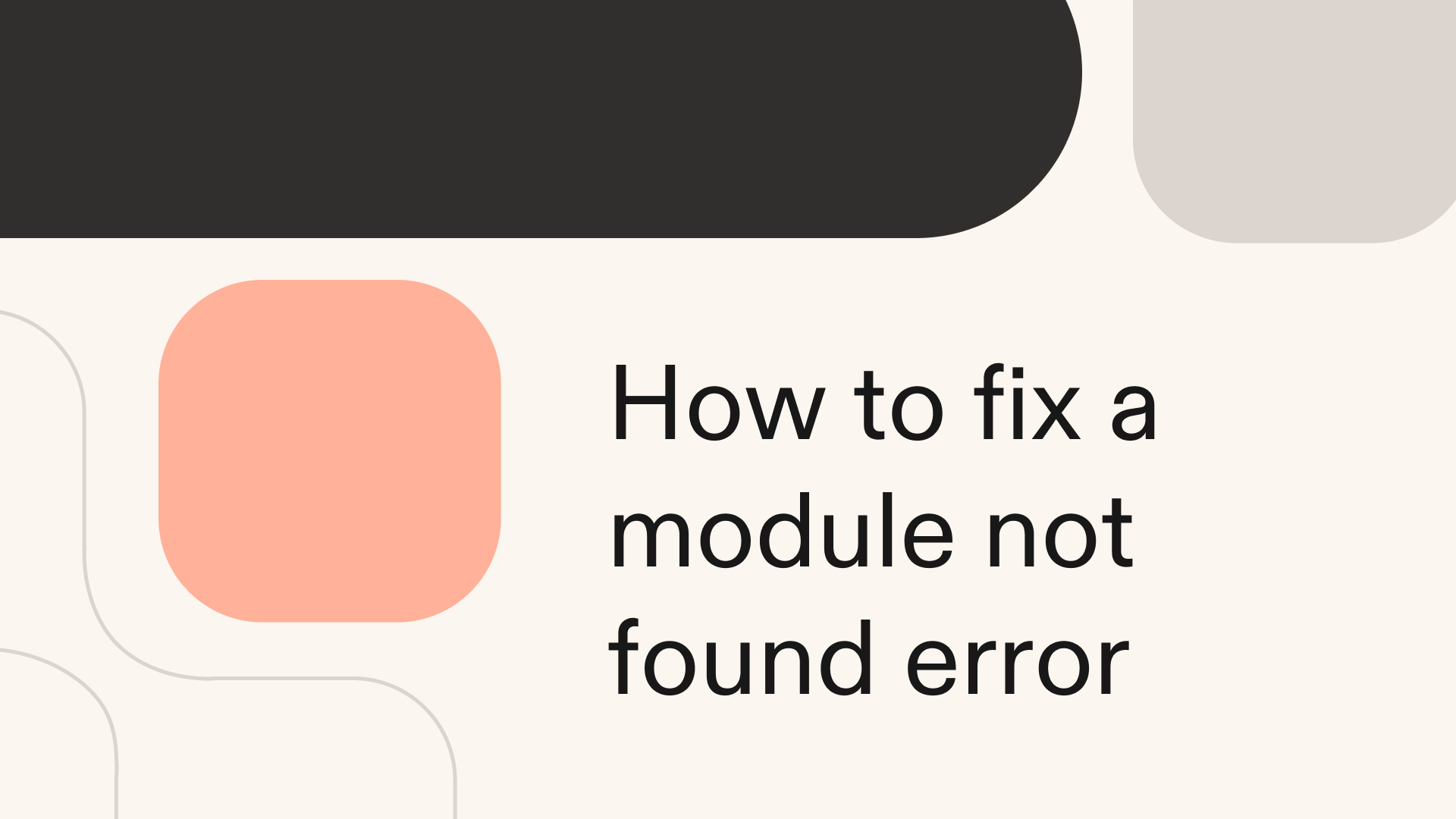How to fix a module not found error in Python