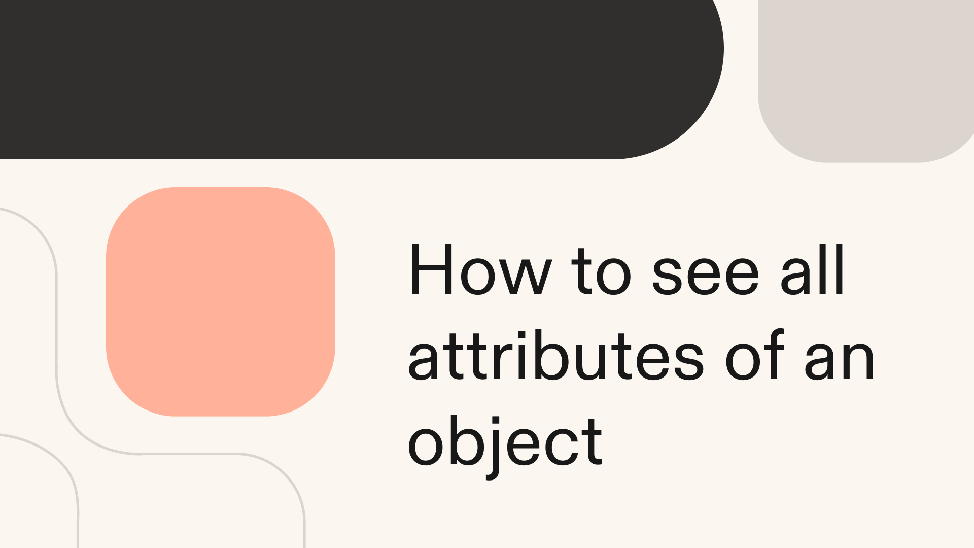 How to see all attributes of an object in Python