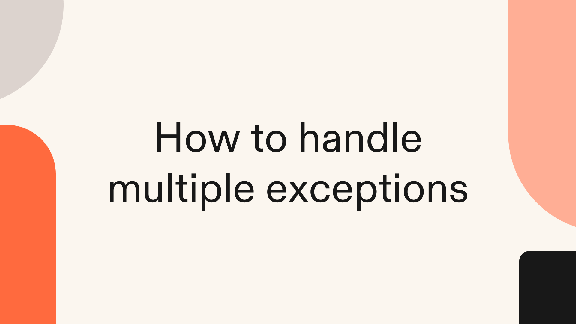 How to handle multiple exceptions in Python