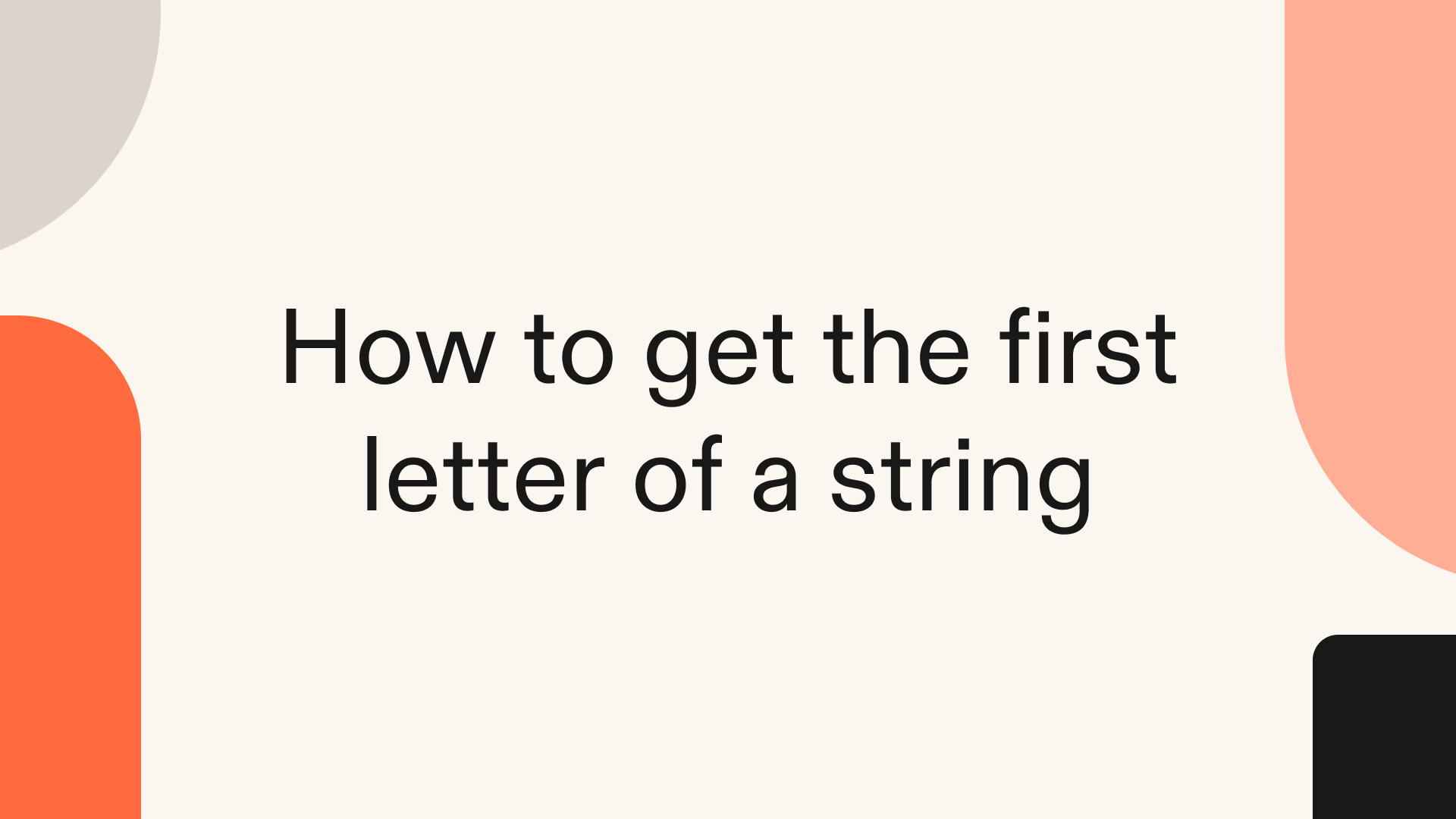 How to get the first letter of a string in Python