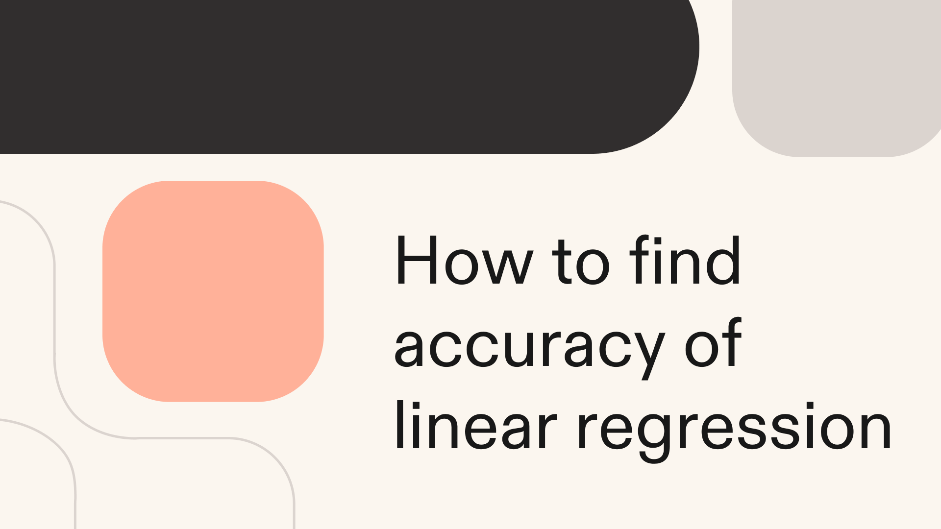 How to find the accuracy of a linear regression model in Python