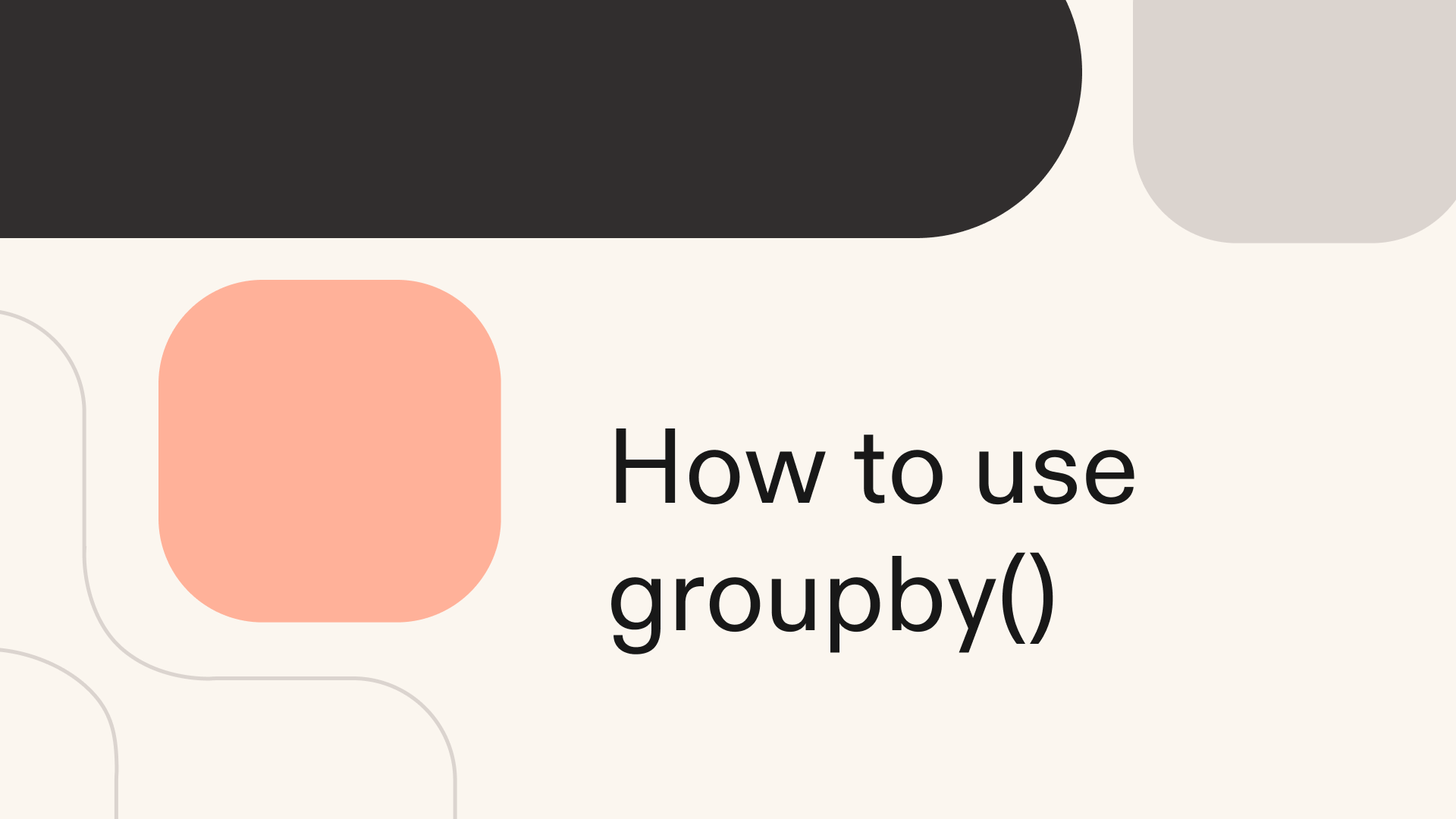 How to use groupby() in Python