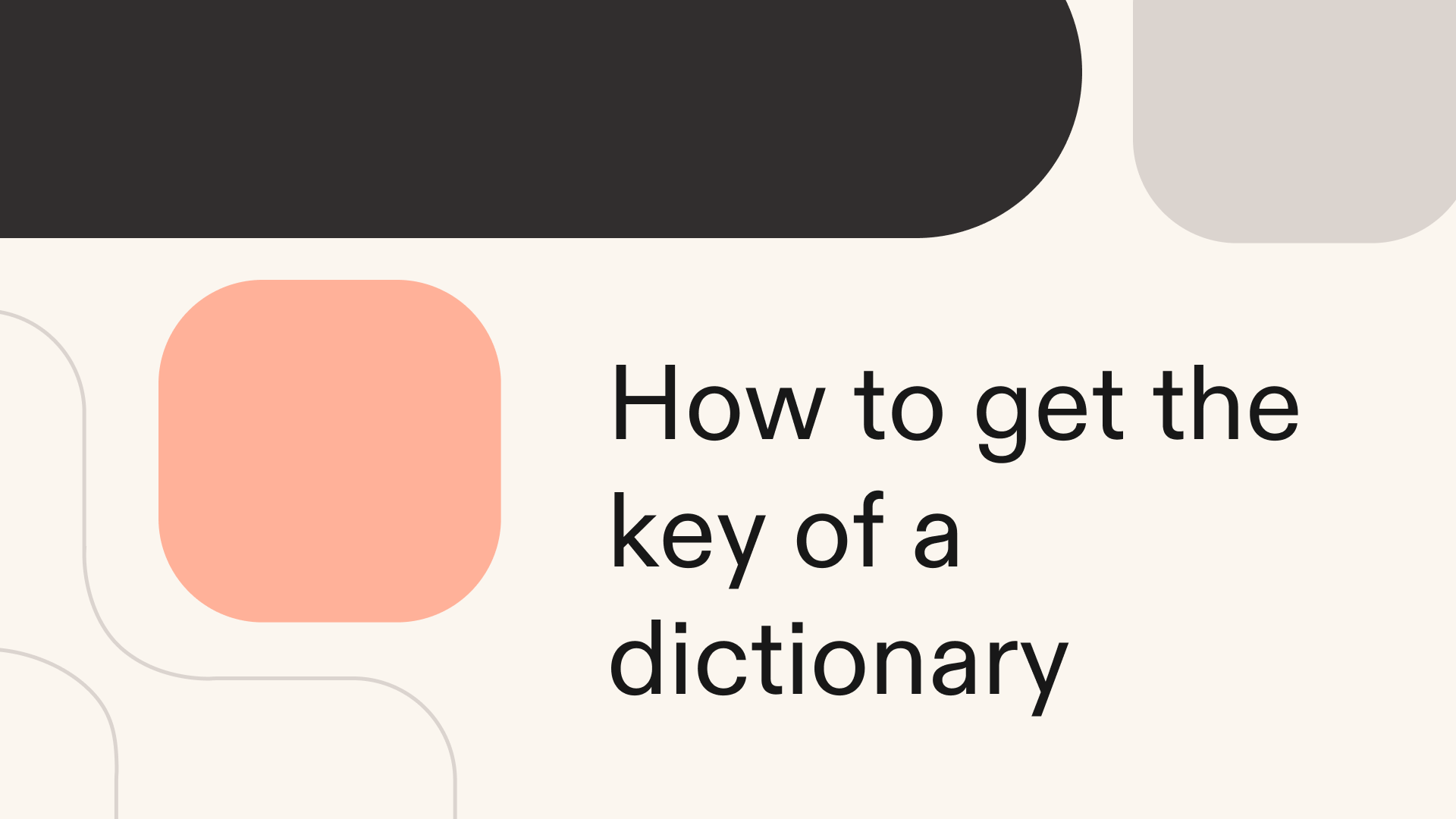 How to get the key of a dictionary in Python