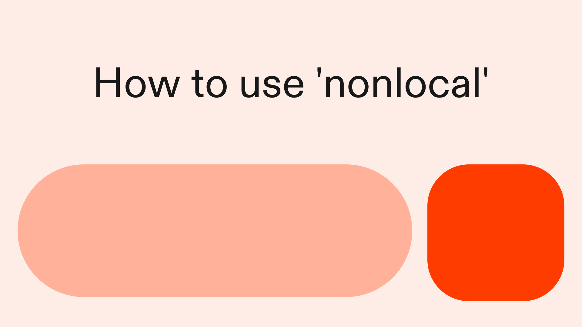 How to use 'nonlocal' in Python