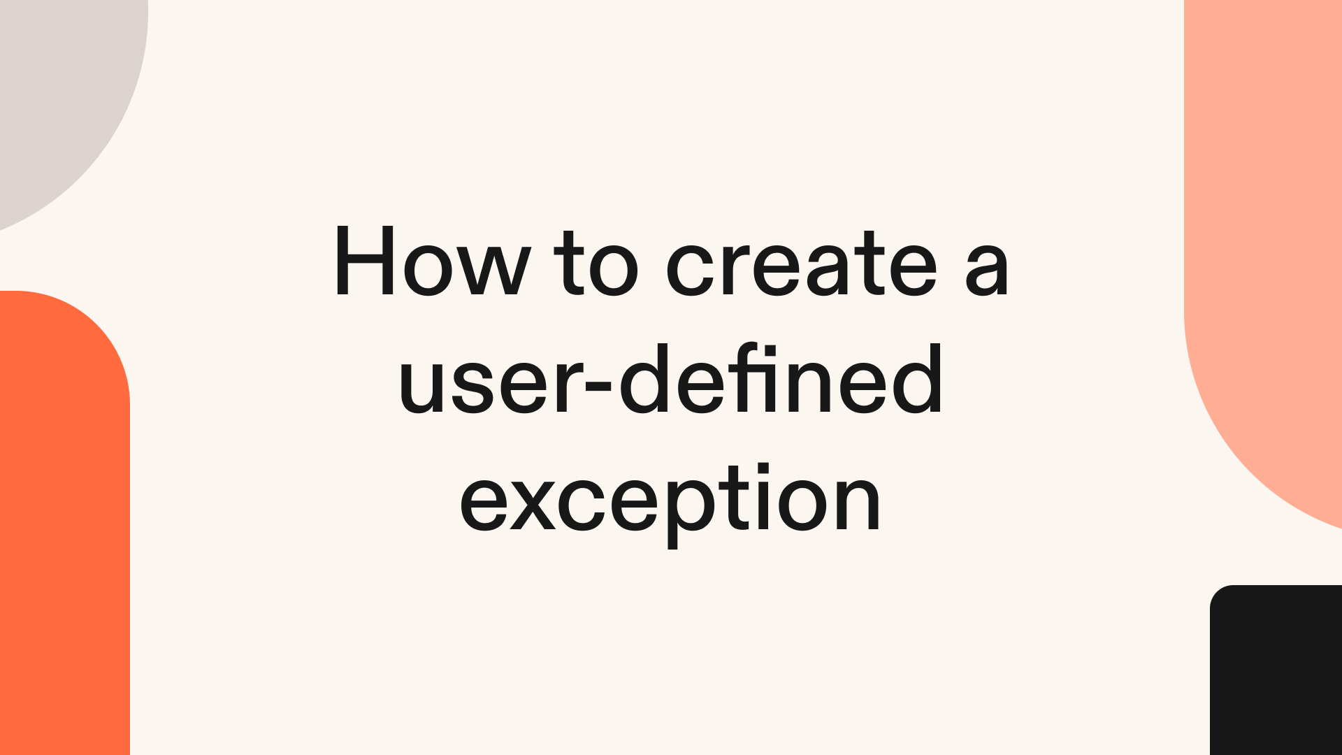 How to create a user-defined exception in Python