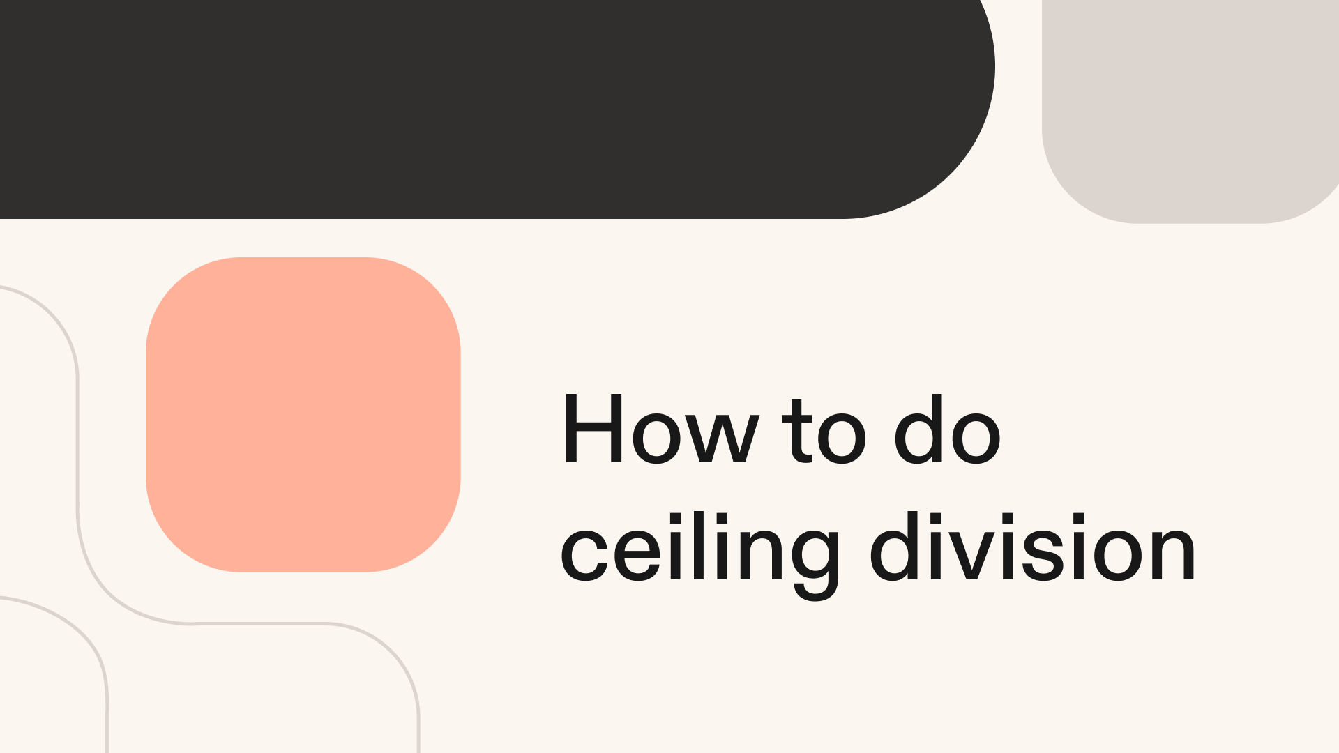 How to do ceiling division in Python