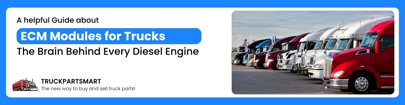 ECM Modules for Trucks