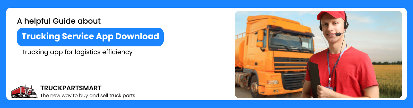 Trucking Service App Download 