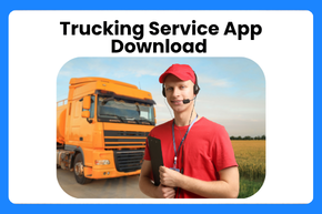 Trucking Service App Download 