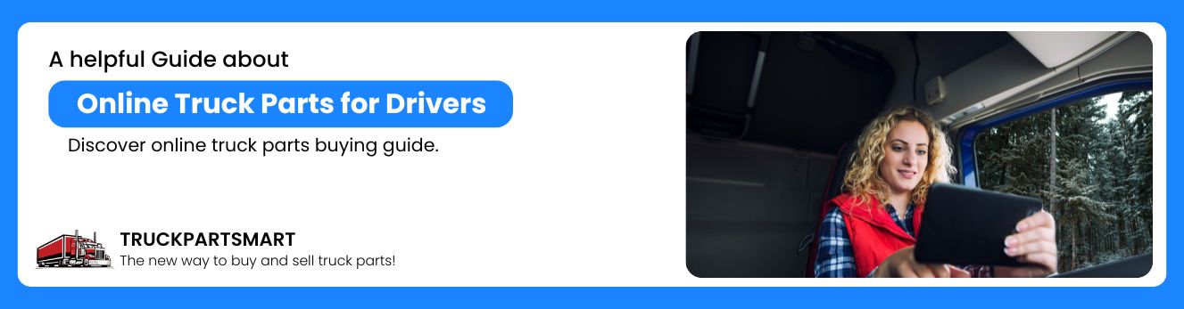 Online Truck Parts for Drivers
