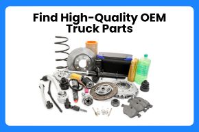Find High-Quality OEM Truck Parts