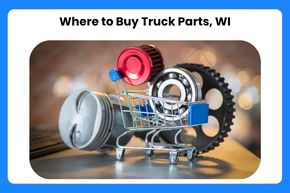 Where to Buy Truck Parts, WI