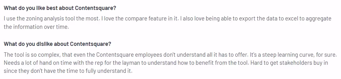 Customer review of Contentsquare tell us that the tool is complex and has a steep learning curve
