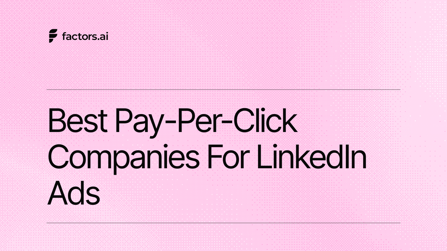 Best Pay-Per-Click Companies for LinkedIn Ads