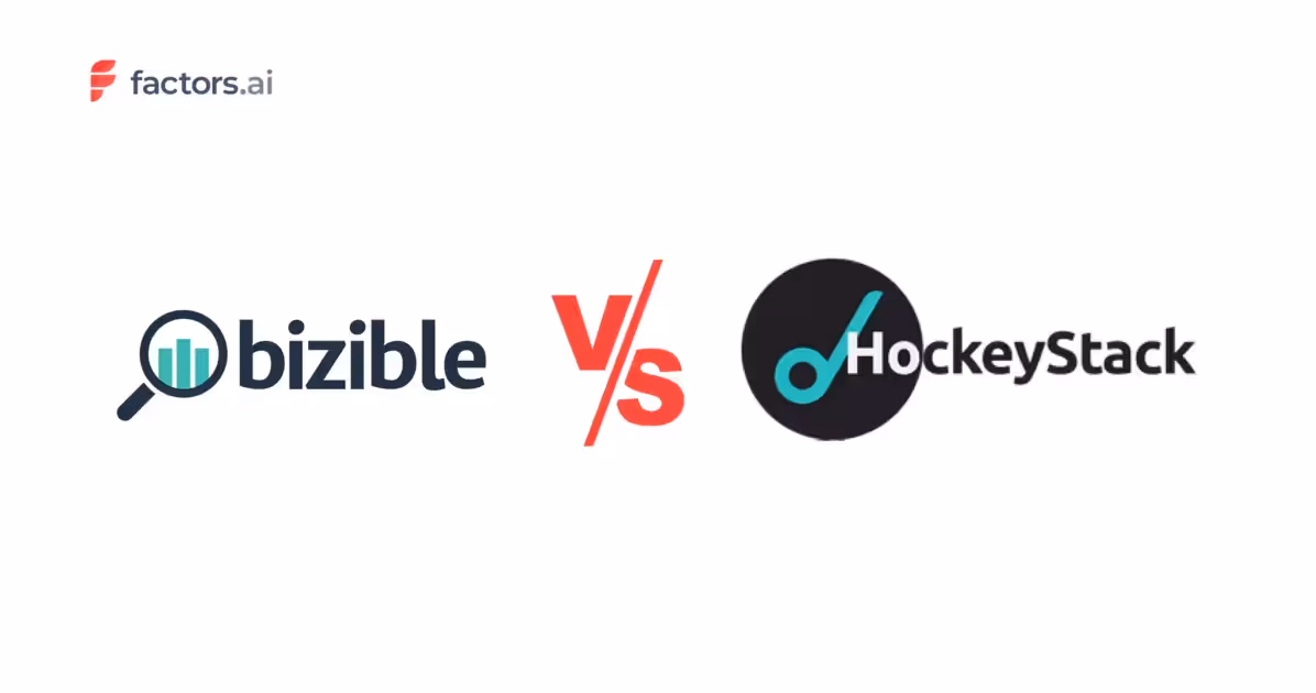 Bizible vs. HockeyStack: Which Tool Is Right for You