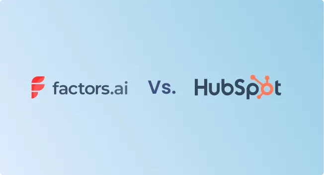 HubSpot Analytics Vs. Factors.ai  – Features, Limitations, Integrations & More