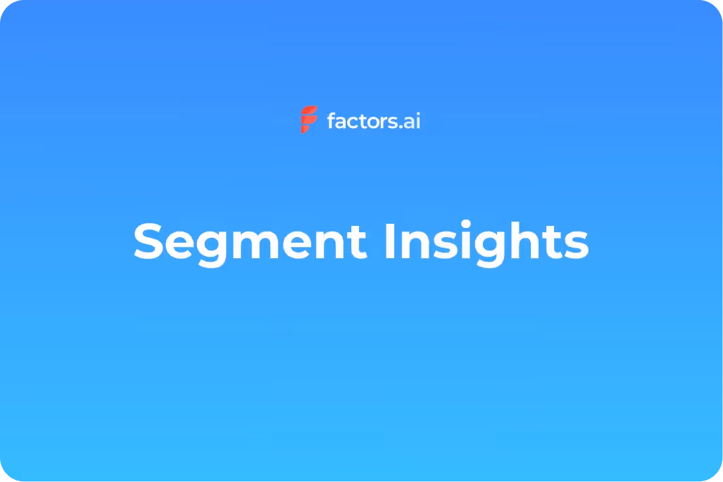 Introducing Segment Insights by Factors