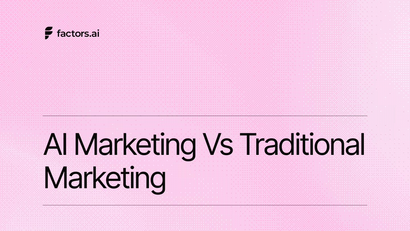 AI marketing vs traditional marketing: What actually drives growth?