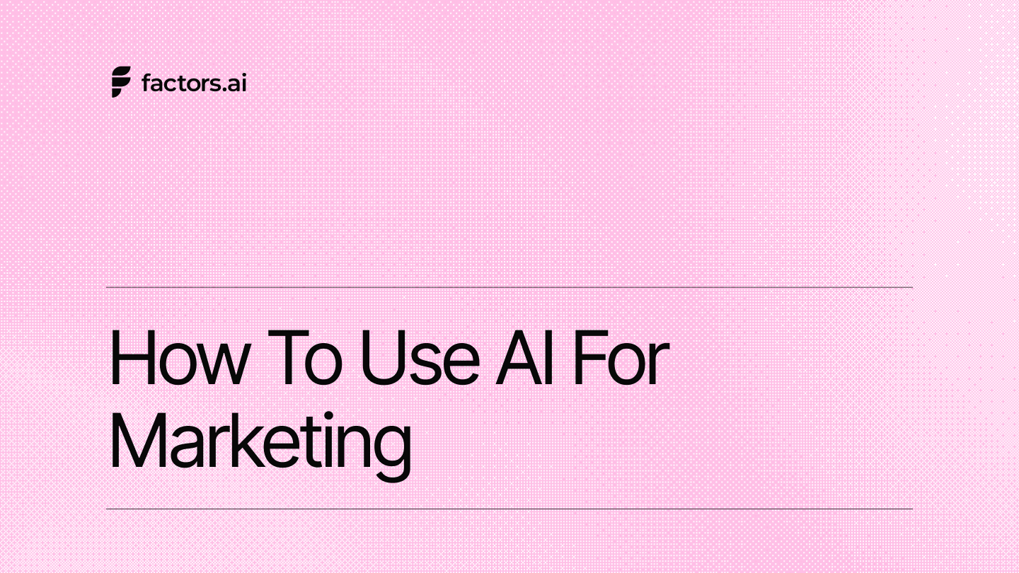 How to use AI for marketing: the practical B2B marketer's playbook
