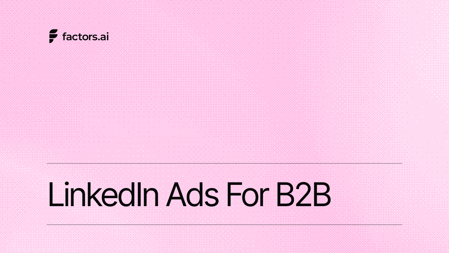 LinkedIn ads for B2B: a tactical guide from someone who’s been in the trenches for a decade
