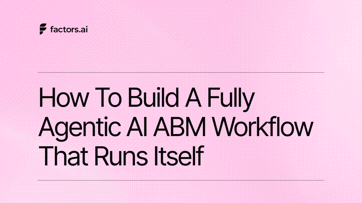 How to build a fully agentic AI ABM workflow that runs itself