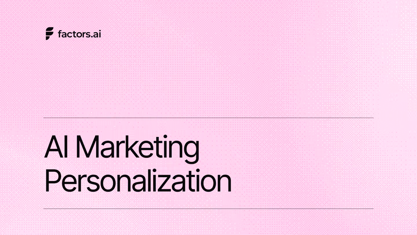 AI marketing personalization: how B2B teams scale relevance without losing the human touch