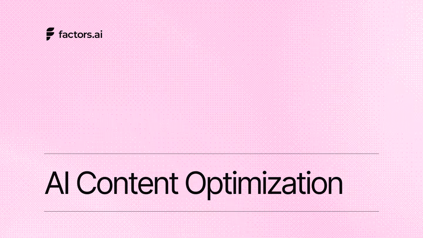 AI content optimization: how B2B teams get found by search and by AI