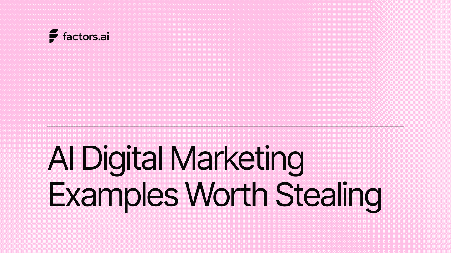 AI digital marketing examples worth stealing